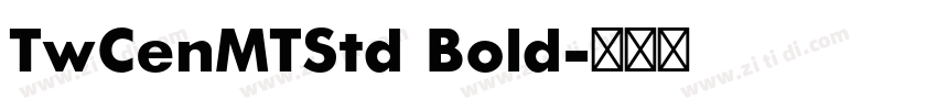 TwCenMTStd Bold字体转换